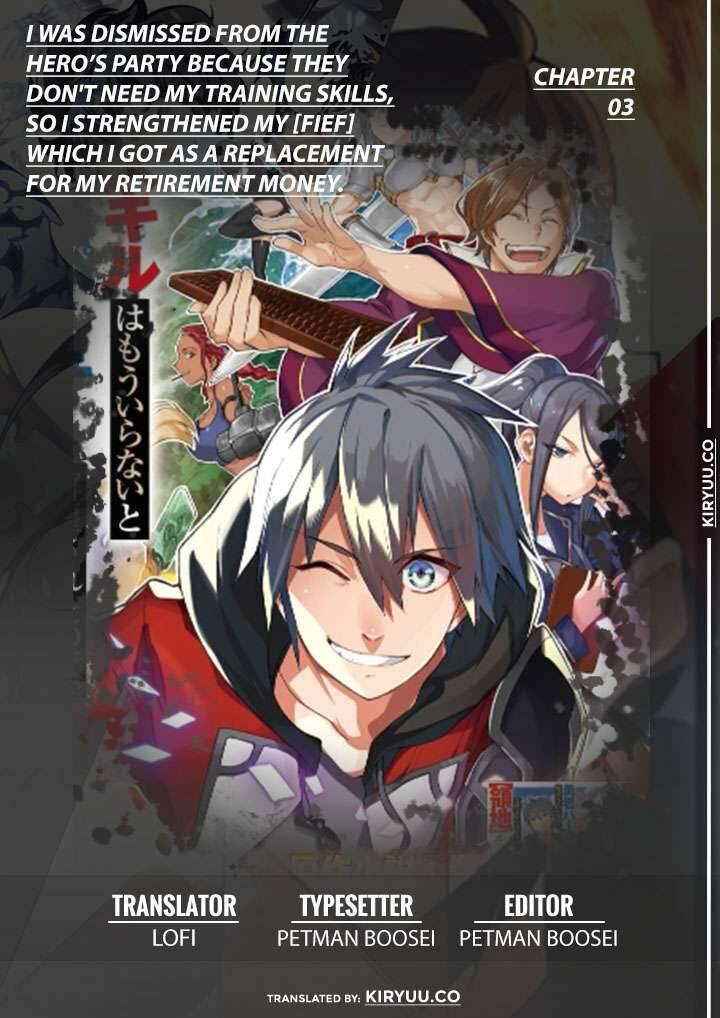 Ikusei Skill wa Mou Iranai to Yuusha Party wo Kaikosareta node, Taishoku Kingawari ni Moratta Ryouchi wo Tsuyoku shitemiru Chapter 003