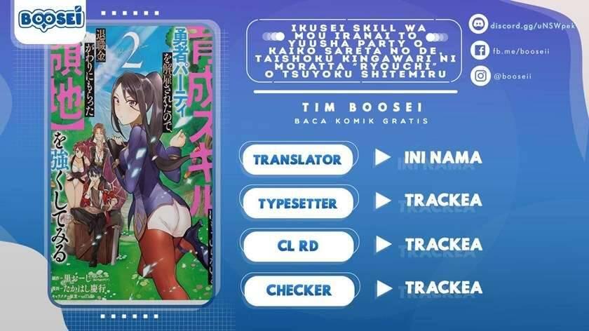 Ikusei Skill wa Mou Iranai to Yuusha Party wo Kaikosareta node, Taishoku Kingawari ni Moratta Ryouchi wo Tsuyoku shitemiru Chapter 015