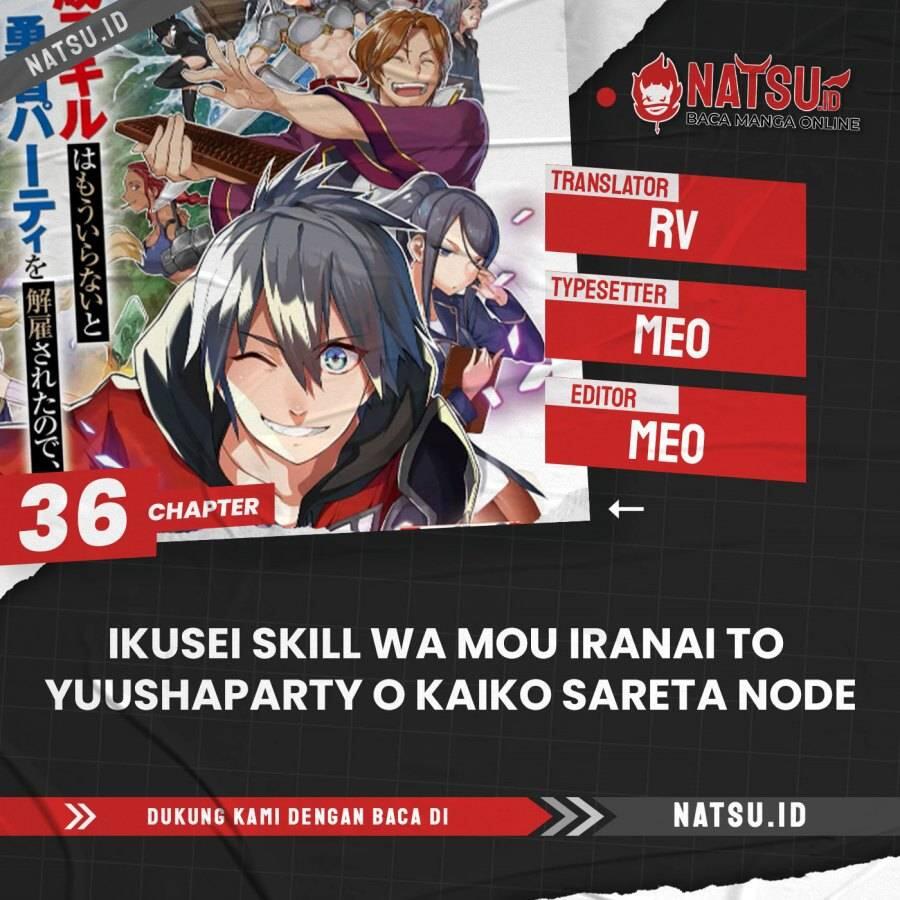 Ikusei Skill wa Mou Iranai to Yuusha Party wo Kaikosareta node, Taishoku Kingawari ni Moratta Ryouchi wo Tsuyoku shitemiru Chapter 036