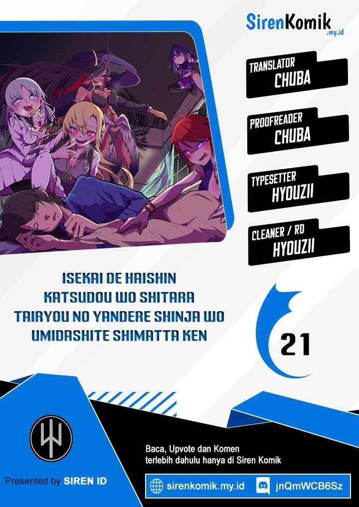 Isekai de Haishin Katsudou wo Shitara Tairyou no Yandere Shinja wo Umidashiteshimatta Ken Chapter 021