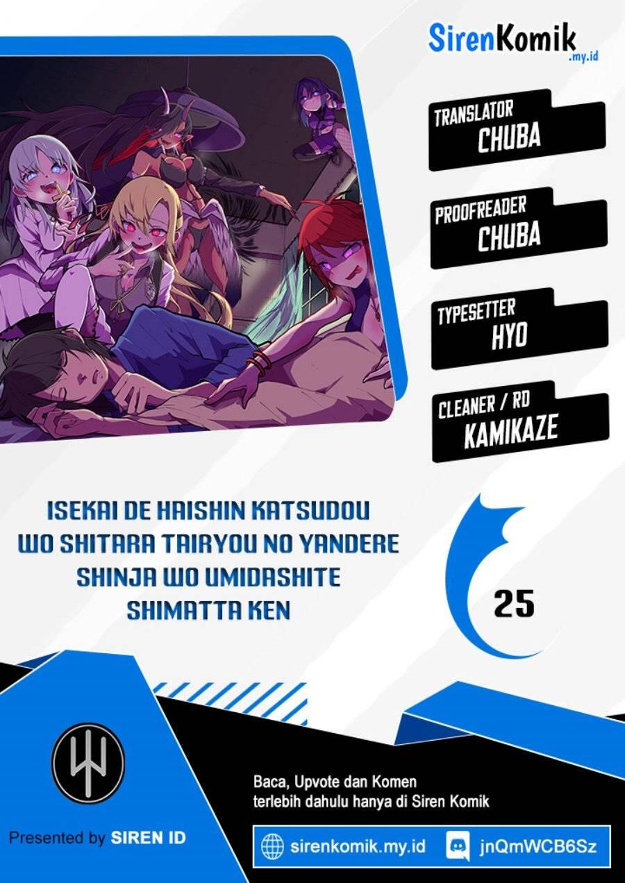Isekai de Haishin Katsudou wo Shitara Tairyou no Yandere Shinja wo Umidashiteshimatta Ken Chapter 025