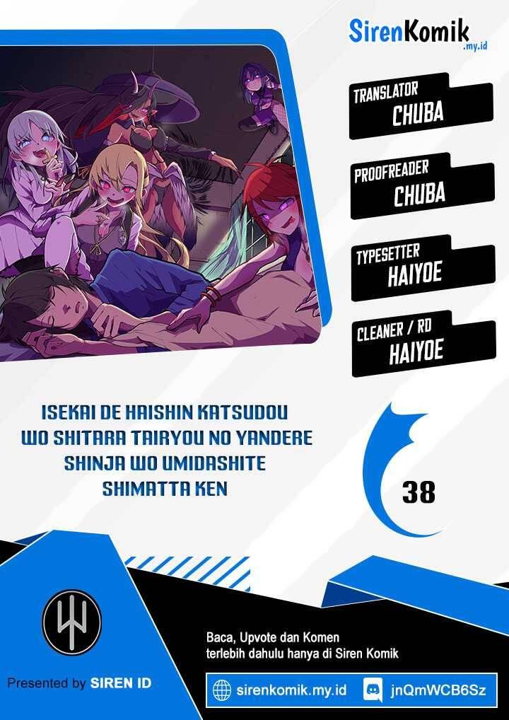Isekai de Haishin Katsudou wo Shitara Tairyou no Yandere Shinja wo Umidashiteshimatta Ken Chapter 038