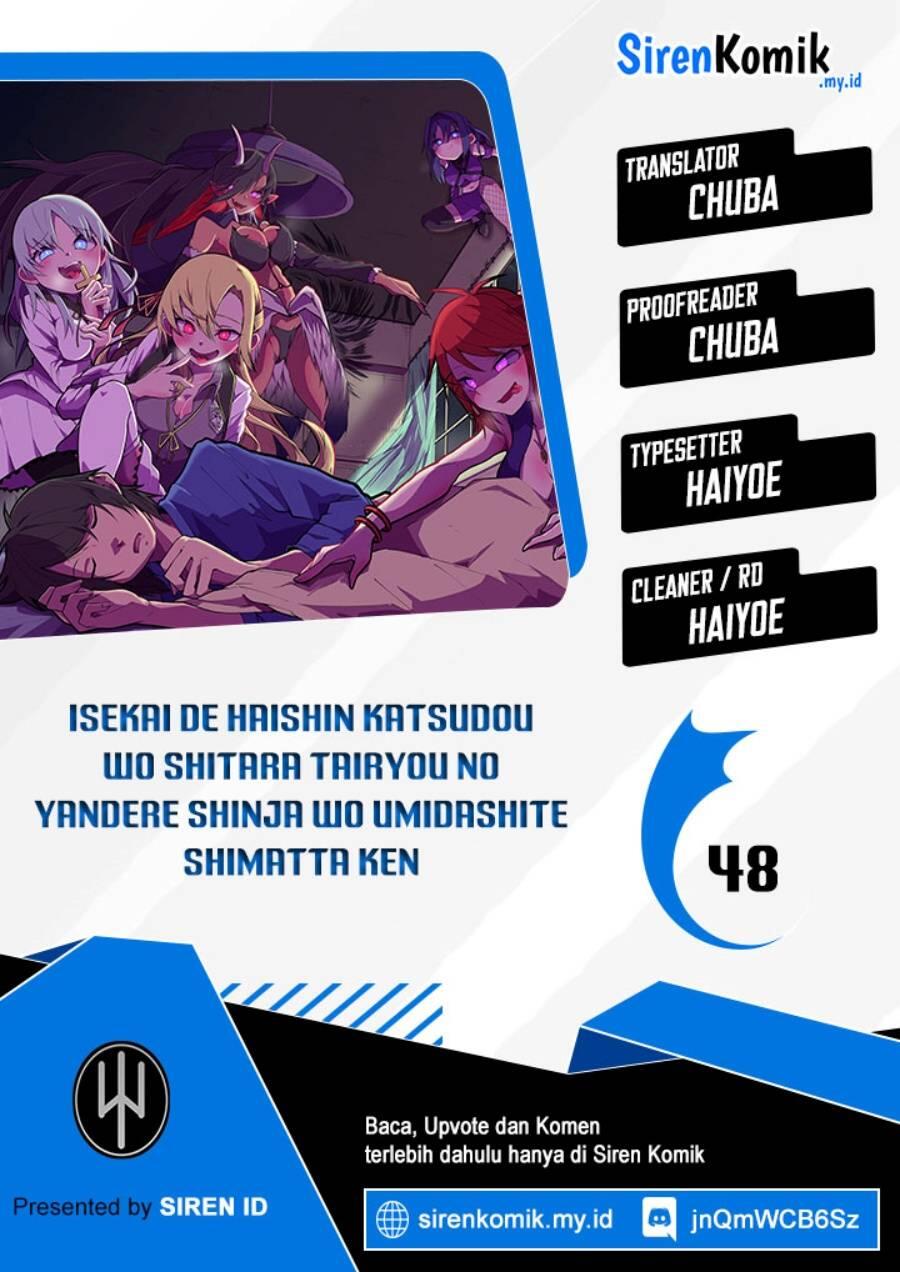 Isekai de Haishin Katsudou wo Shitara Tairyou no Yandere Shinja wo Umidashiteshimatta Ken Chapter 048