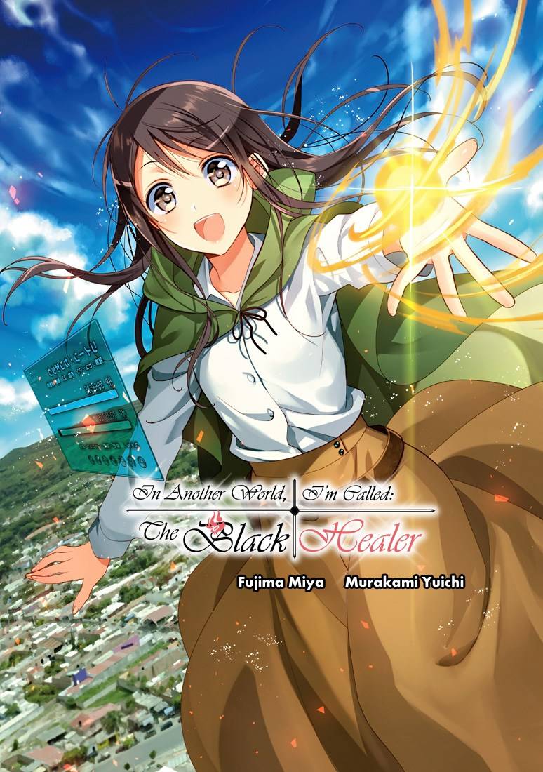 Isekai de "Kuro no Iyashi Te" tte Yobareteimasu Chapter 006